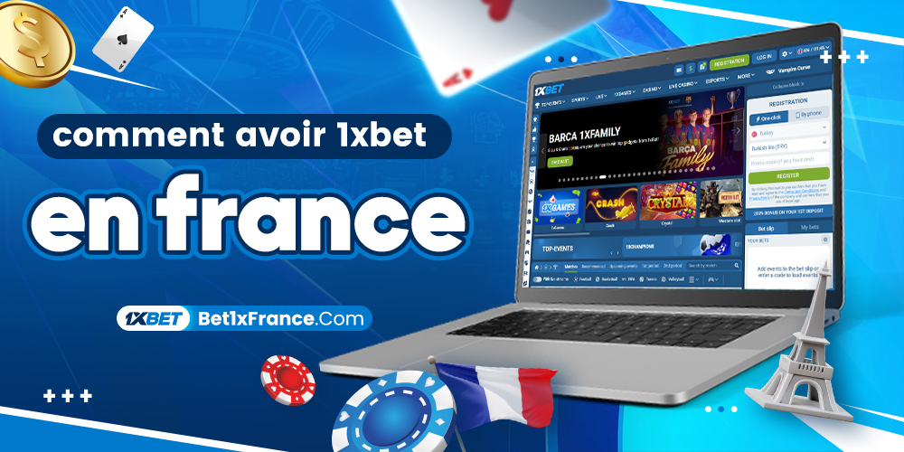 comment avoir 1xbet en france
