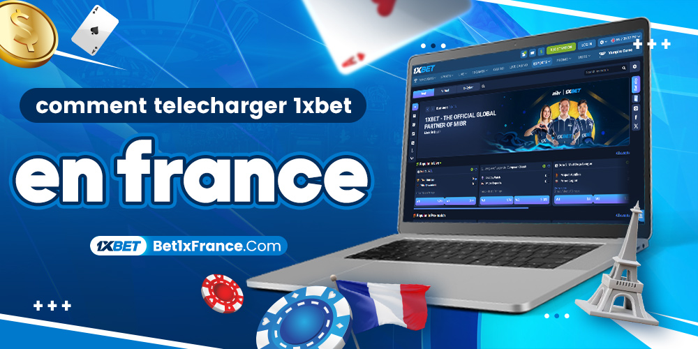 comment telecharger 1xbet en france